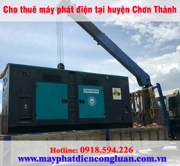 Cho thuê máy phát điện tại huyện Chơn Thành 